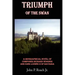 Triumph Of The Swan: A Biographical Novel of Composer Richard Wagner and King Ludwig II of Bavaria