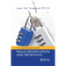 A Comprehensive Look at Fraud Identification and Prevention