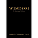 Wisdom: To Know and to Grow