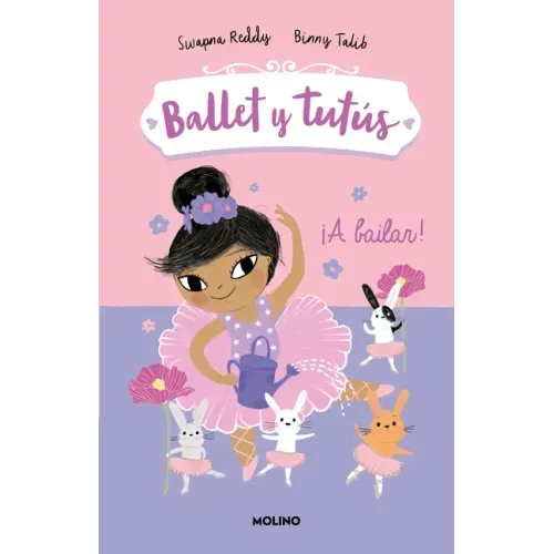 ¡A Bailar!/ Ballet Bunnies #2: Let's Dance