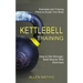 Kettlebell Training: Exercises and Training Plans to Sculpt Your Body (How to Get Stronger, Build Muscle With Exercises)
