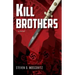 Kill Brothers