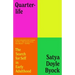 Quarterlife: The Search for Self in Early Adulthood