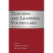 Teaching and Learning Vocabulary: Bringing Research to Practice