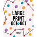 Large Print Dot-To-Dot