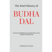 The Brief History of Budha Dal