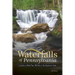 Waterfalls of Pennsylvania: A Guide to More Than 180 Falls in the Keystone State