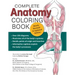 Complete Anatomy Coloring Book, Newly Revised and Updated Edition