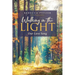 Walking in the Light: Our Love Song