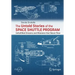 The Untold Stories of the Space Shuttle Program: Unfulfilled Dreams and Missions That Never Flew