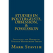 Studies in Poltergeists, Obsession, & Possession: Institute for Hermetic Studies Monograph Series