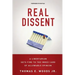Real Dissent: A Libertarian Sets Fire to the Index Card of Allowable Opinion