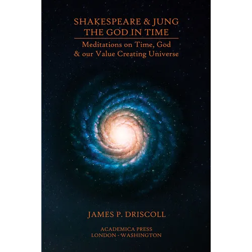 Shakespeare & Jung: The God in Time
