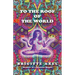 To the Roof of the World: Memoir of a Hashish Hippie