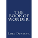 The Book of Wonder by Lord Dunsany.