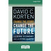 Change the Story, Change the Future: A Living Economy for a Living Earth [16 Pt Large Print Edition]