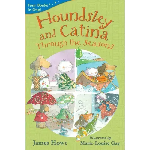 Houndsley and Catina Through the Seasons: 4 Books in 1