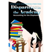 Disparities in the Academy: Accounting for the Elephant
