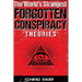 The World's Strangest Forgotten Conspiracy Theories