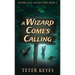 A Wizard Comes Calling
