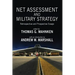 Net Assessment and Military Strategy: Retrospective and Prospective Essays