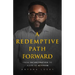 A Redemptive Path Forward: From Incarceration to a Life of Activism