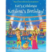 Let's Celebrate Krishna's Birthday! (Maya & Neel's India Adventure Series, Book 12)