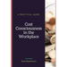 Cost Consciousness in the Workplace: A Practical Guide