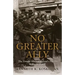 No Greater Ally: The Untold Story of Poland's Forces in World War II