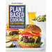 Reader's Digest Plant Based Cooking for Everyone: More Than 150 Delicious Healthy Recipes the Whole Family Will Enjoy