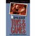 The Foxfire Book of Appalachian Toys and Games