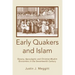 Early Quakers and Islam