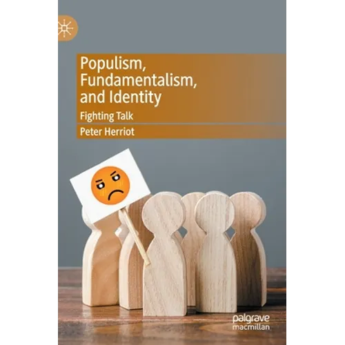 Populism, Fundamentalism, and Identity: Fighting Talk