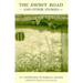 The Snowy Road & Other Stories: An Anthology of Korean Fiction