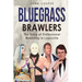 Bluegrass Brawlers: The Story of Professional Wrestling in Louisville