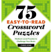 75 Easy-To-Read Crossword Puzzles: Medium-Level Puzzles to Challenge Your Brain