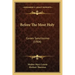 Before the Most Holy: Coram Sanctissimo (1904)