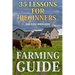 Farming Guide: 35 Lessons For Beginners