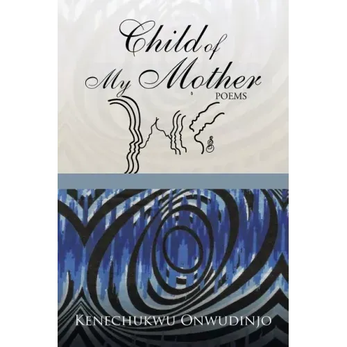 Child of My Mother