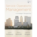 Service Operations Management: A Strategic Perspective