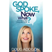 God Spoke, Now What?: Activating Your Prophetic Word