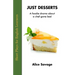 Just Desserts: A foodie drama about a chef gone bad