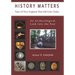 History Matters: Tales Of New England That Still Echo Today