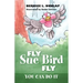 Fly Sue Bird Fly: You Can Do It