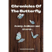 Chronicles of the Butterfly: Beauty, Resilience and Growth