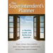 The Superintendent′s Planner: A Monthly Guide and Reflective Journal
