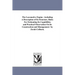 The Locomotive Engine: including A Description of Its Structure, Rules For Estimating Its Capabilities and Practical Observation On Its Construction a