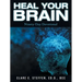 Heal Your Brain: Ninety-Day Devotional