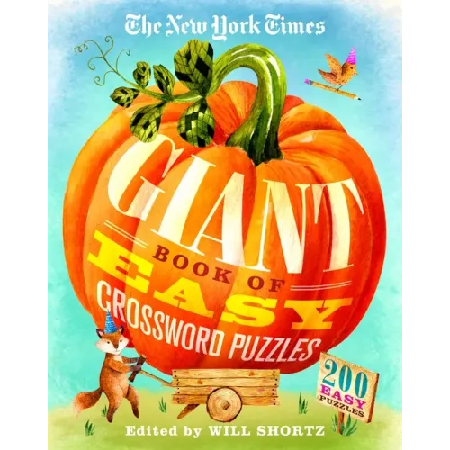 The New York Times Giant Book of Easy Crossword Puzzles: 200 Easy Puzzles