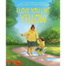 I Love You Like Yellow: A Picture Book